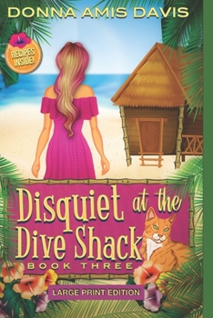 Paperback Disquiet at the Dive Shack: Murder at the Bed & Breakfast [Large Print] Book