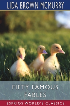 Paperback Fifty Famous Fables (Esprios Classics) Book