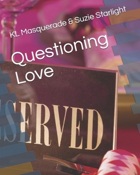 Paperback Questioning Love Book