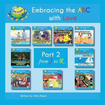 Paperback Embracing the ABC with Love: Part 2 from J to R Book