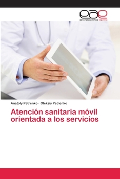 Paperback Atención sanitaria móvil orientada a los servicios [Spanish] Book