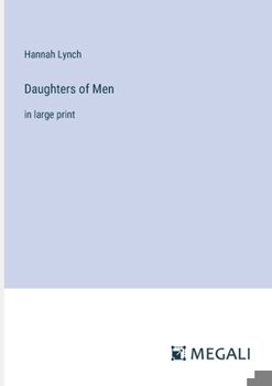 Paperback Daughters of Men: in large print Book