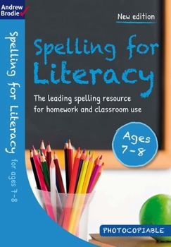 Spelling For Literacy Ages 07-08