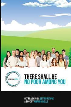 Paperback There Shall Be No Poor Among You Book