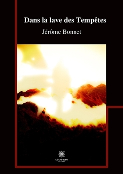 Paperback Dans la lave des Tempêtes [French] Book