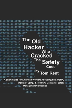 Paperback The Old Hacker Who Cracked the Safety Code Book