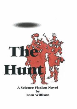 Paperback The Hunt: A Science Fiction Mystery Book