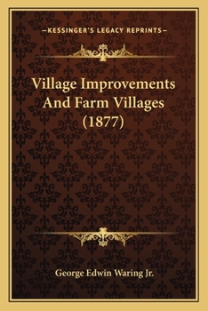 Village Improvements and Farm Villages