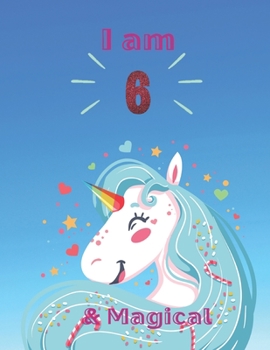 Paperback Unicorn SketchBook: I Am 6 & Magical With Unicorn Inside More Space for Sketching and Drawing and Writing Journal for Kids and Girls Marbl Book