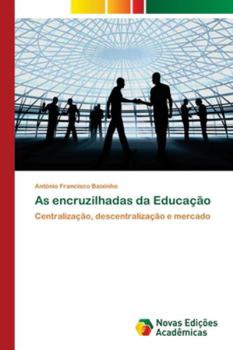 Paperback As encruzilhadas da Educação [Portuguese] Book