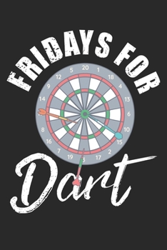 Fridays for dart: A5 Dot grid softcover notebook / journal / planer / diary gift for dart player