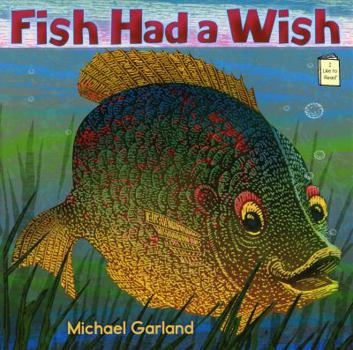 Hardcover Fish Had a Wish Book