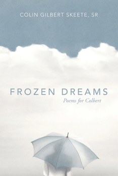 Paperback Frozen Dreams: Poems for Colbert Book