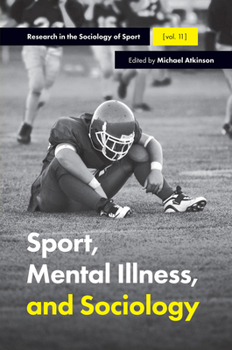 Hardcover Sport, Mental Illness and Sociology Book