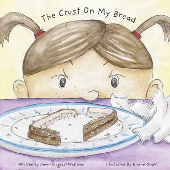 Hardcover The Crust on My Bread Book
