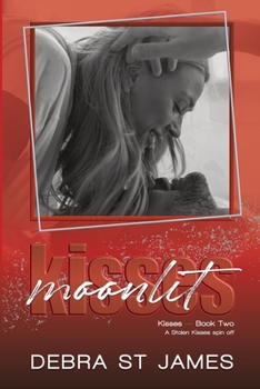 Moonlit Kisses - Book #2 of the Kisses
