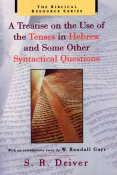 Paperback A Treatise on the Use of the Tenses in Hebrew and Some Other Syntactical Questions Book