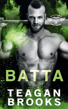 Batta : Blackwings MC - Devil Springs - Book #4 of the Blackwings MC - Devil Springs