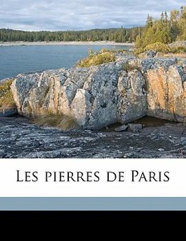 Paperback Les pierres de Paris [French] Book