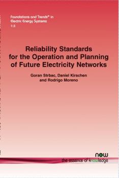 Paperback Reliability Standards for the Operation and Planning of Future Electricity Networks Book