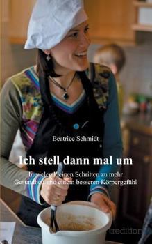 Paperback Ich stell dann mal um [German] Book