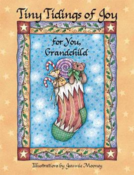 Hardcover Tiny Tidings of Joy: For You Grandchild Book