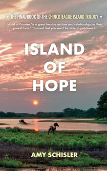 Island of Hope - Book #3 of the Chincoteague Island Trilogy