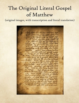 Paperback The Original Literal Gospel of Matthew Book