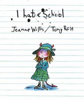 Hardcover I Hate School Book