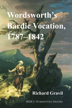 Paperback Wordsworth's Bardic Vocation, 1787-1842 Book