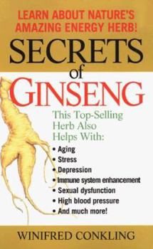 Mass Market Paperback Secrets of Ginseng: Learn about Nature's Amazing Energy Herb! Book