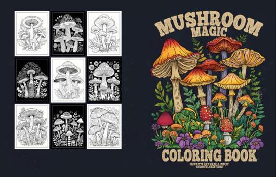 Paperback Mushroom Magic: Coloring Book. Enchanting and Realistic Mushrooms on White and Black Backgrounds. Fun and Relaxing Art for All Ages Book