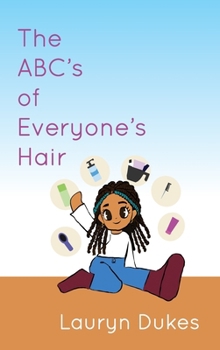 Hardcover The ABC's of Everyone's Hair Book