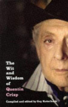 Paperback The Wit and Wisdom of Quentin Crisp Book