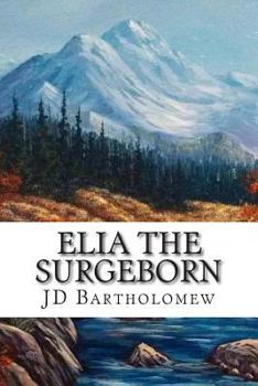 Paperback Elia: The Surgeborn Book