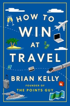 Hardcover How to Win at Travel Book