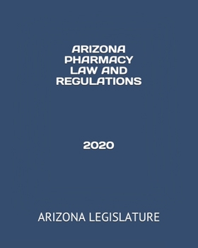 Paperback Arizona Pharmacy Law and Regulations 2020 Book