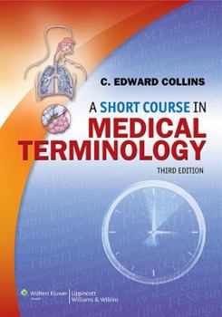 Paperback Collins, a Short Course in Medical Terminology 3e Text Plus Prepu Package Book