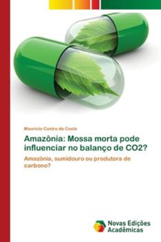 Paperback Amazônia: Mossa morta pode influenciar no balanço de CO2? [Portuguese] Book