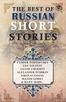 Paperback The Best Of Russian Short Stories Book