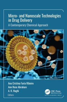 Hardcover Micro- and Nanoscale Technologies in Drug Delivery: A Contemporary Chemical Approach Book