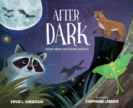 Hardcover After Dark: Poems about Nocturnal Animals Book