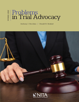 Paperback Problems in Trial Advocacy: 2021 Edition Book