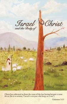 Hardcover Israel and the Body of Christ Book