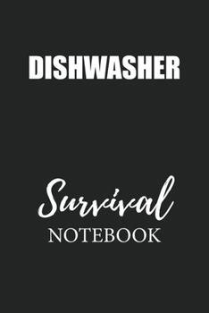 Dishwasher Survival Notebook: Small Undated Weekly Planner for Work and Personal Everyday Use Habit Tracker Password Logbook Music Review Playlist Diary Journal