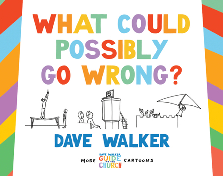 Paperback What Could Possibly Go Wrong? Book