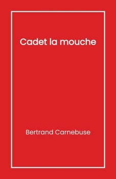 Paperback Cadet la mouche [French] Book