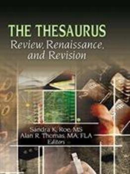 Paperback The Thesaurus: Review, Renaissance, and Revision Book