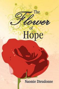 Paperback The Flower of Hope Book