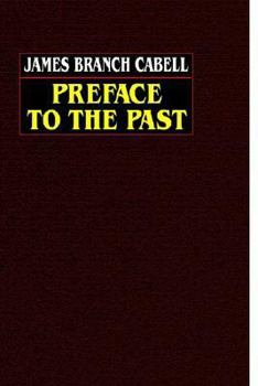 Preface to the Past - Book #21 of the Biography of Manuel